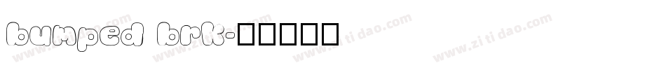 bumped brk字体转换